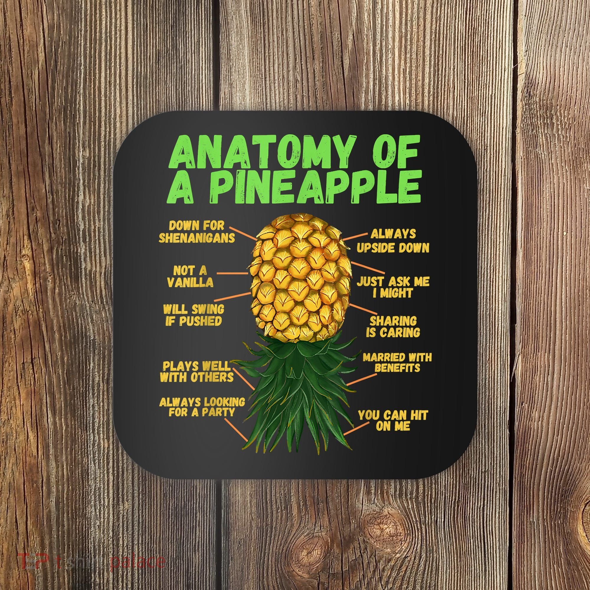 Anatomy Of A Pineapple Funny Upside Down Pineapple Coaster