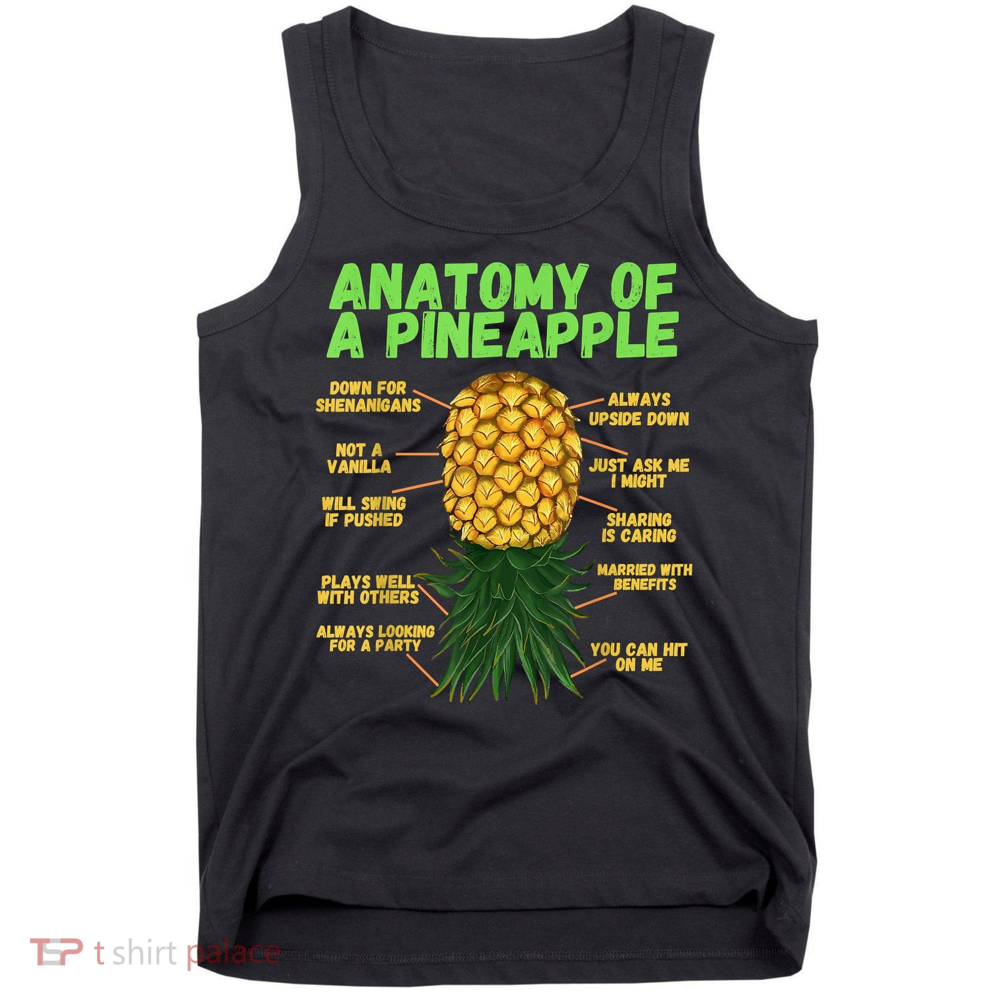 Anatomy Of A Pineapple Funny Upside Down Pineapple Tank Top