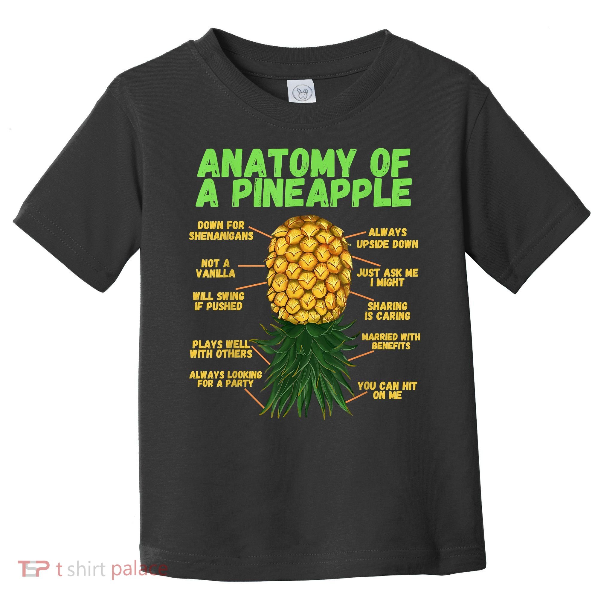 Anatomy Of A Pineapple Funny Upside Down Pineapple Toddler T-Shirt