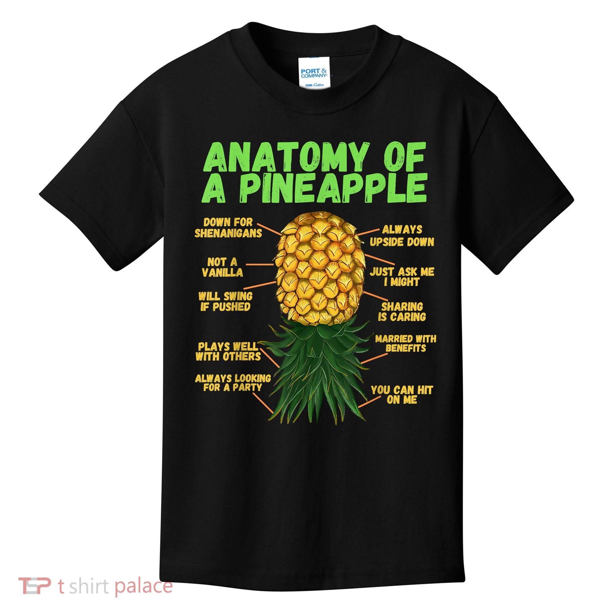 Anatomy Of A Pineapple Funny Upside Down Pineapple Kids T-Shirt