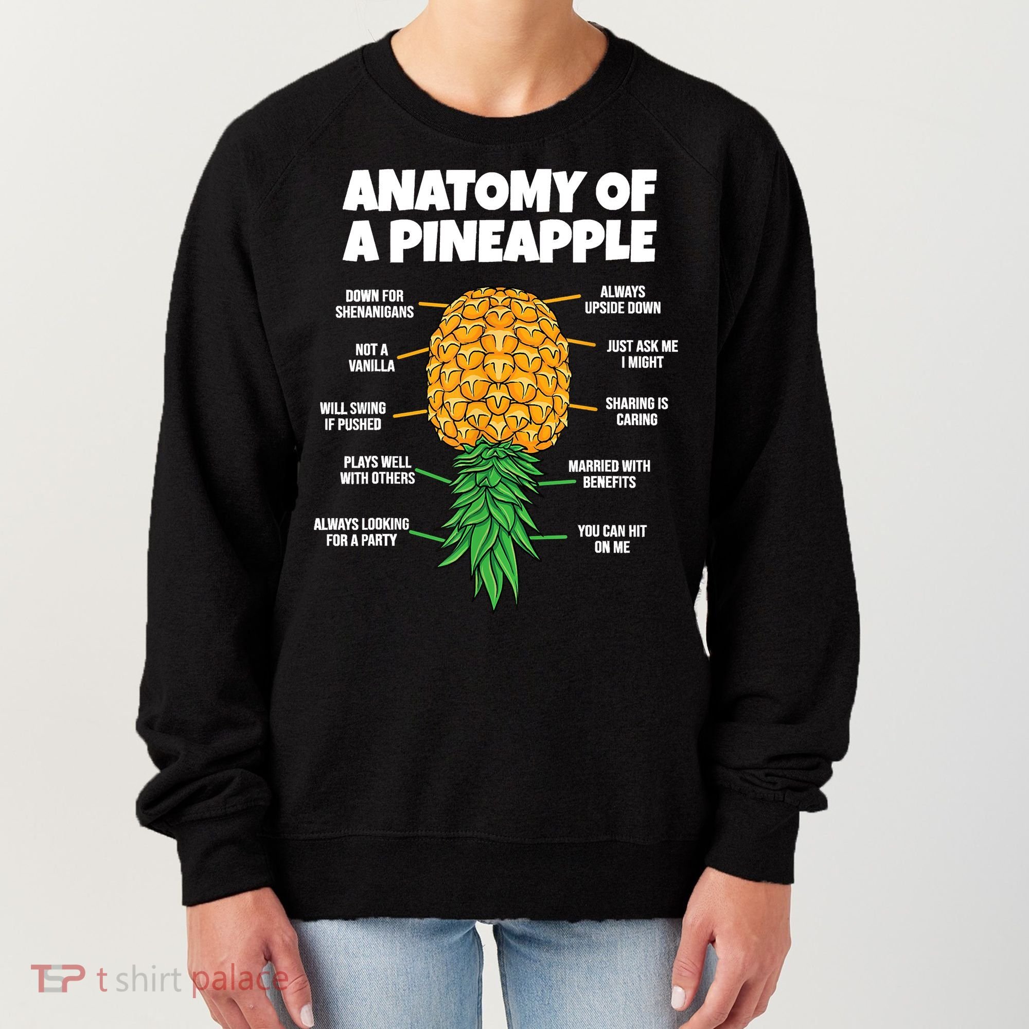 Anatomy Of A Pineapple Swinger Funny Upside Down Pineapple Women's Sweatshirt