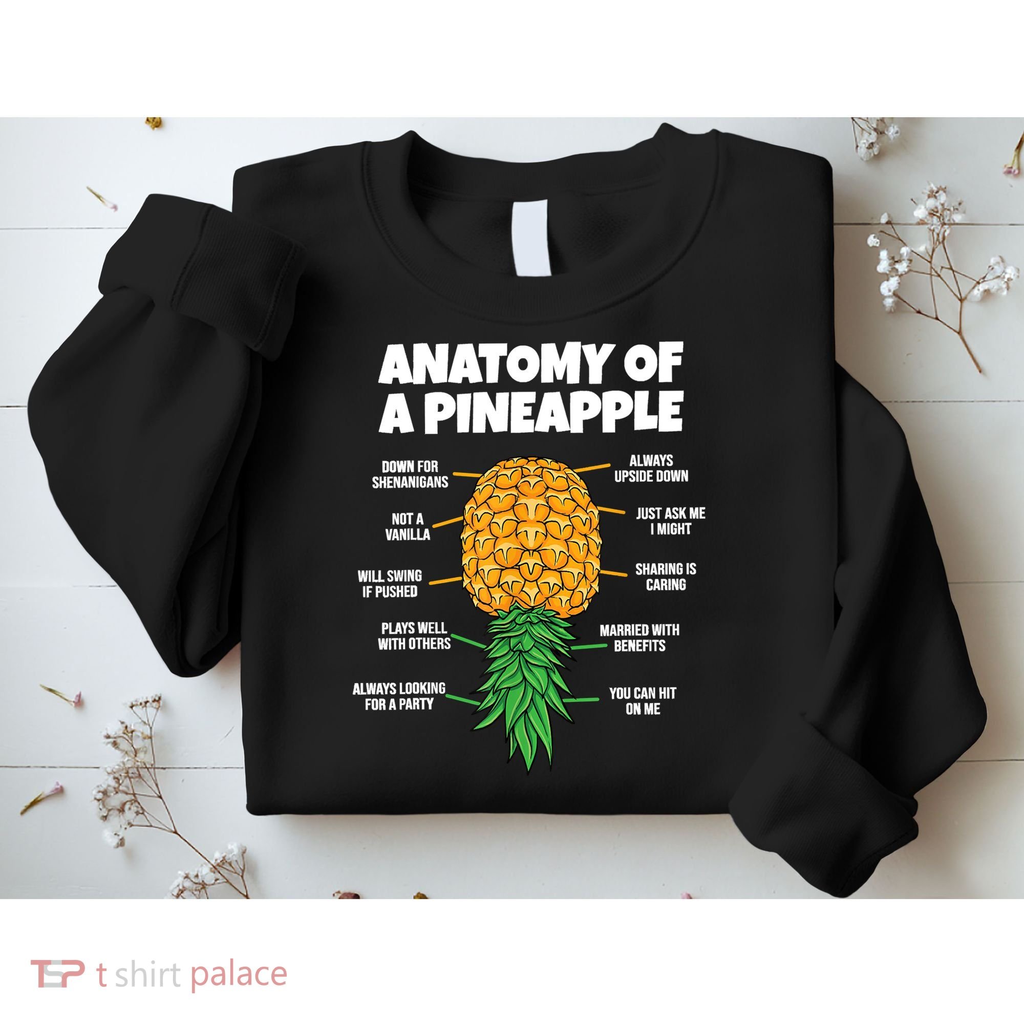 Anatomy Of A Pineapple Swinger Funny Upside Down Pineapple Sweatshirt