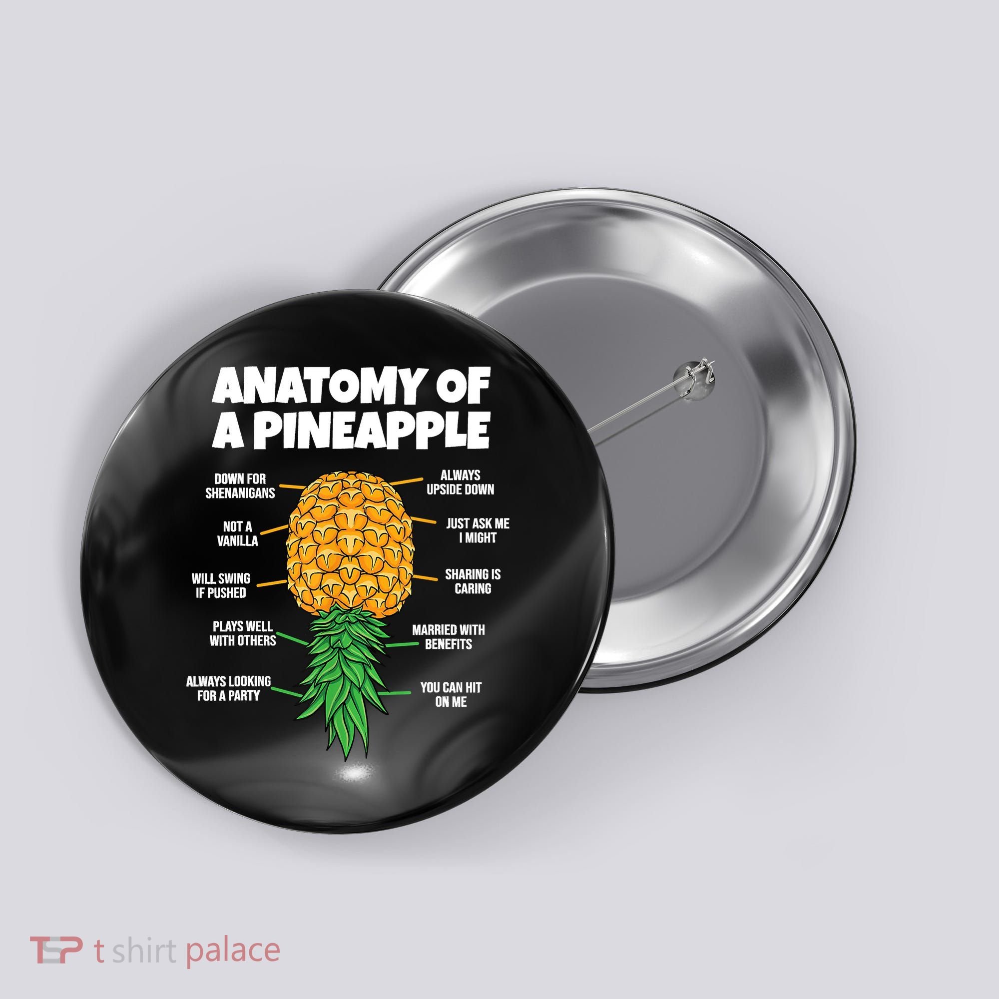 Anatomy Of A Pineapple Swinger Funny Upside Down Pineapple Button