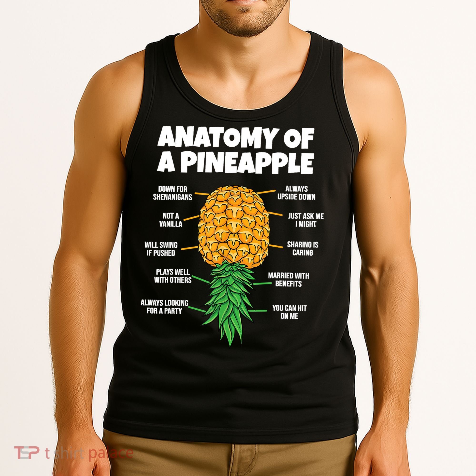 Anatomy Of A Pineapple Swinger Funny Upside Down Pineapple Tank Top
