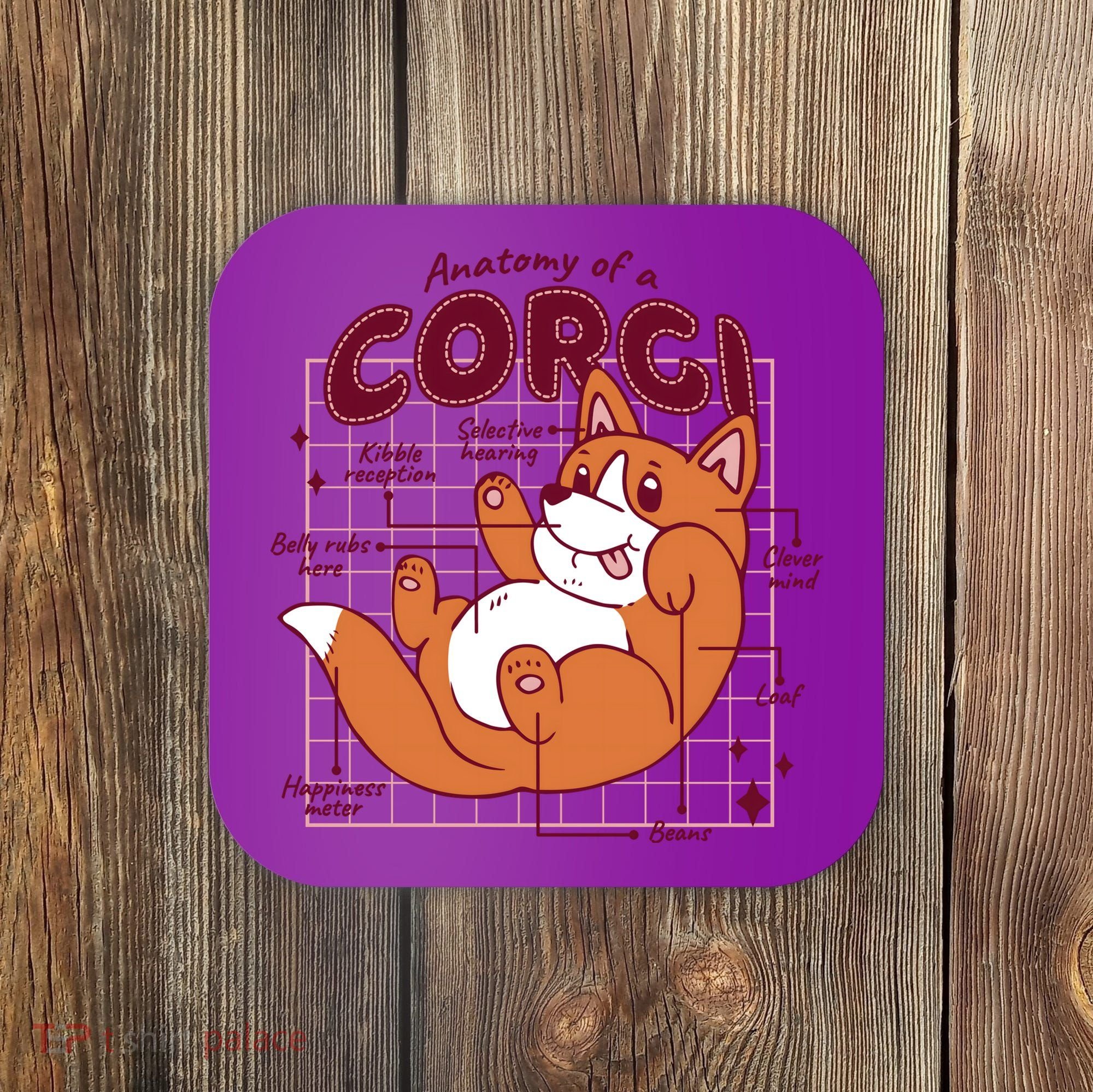 Anatomy Of A Corgi Dog Coaster