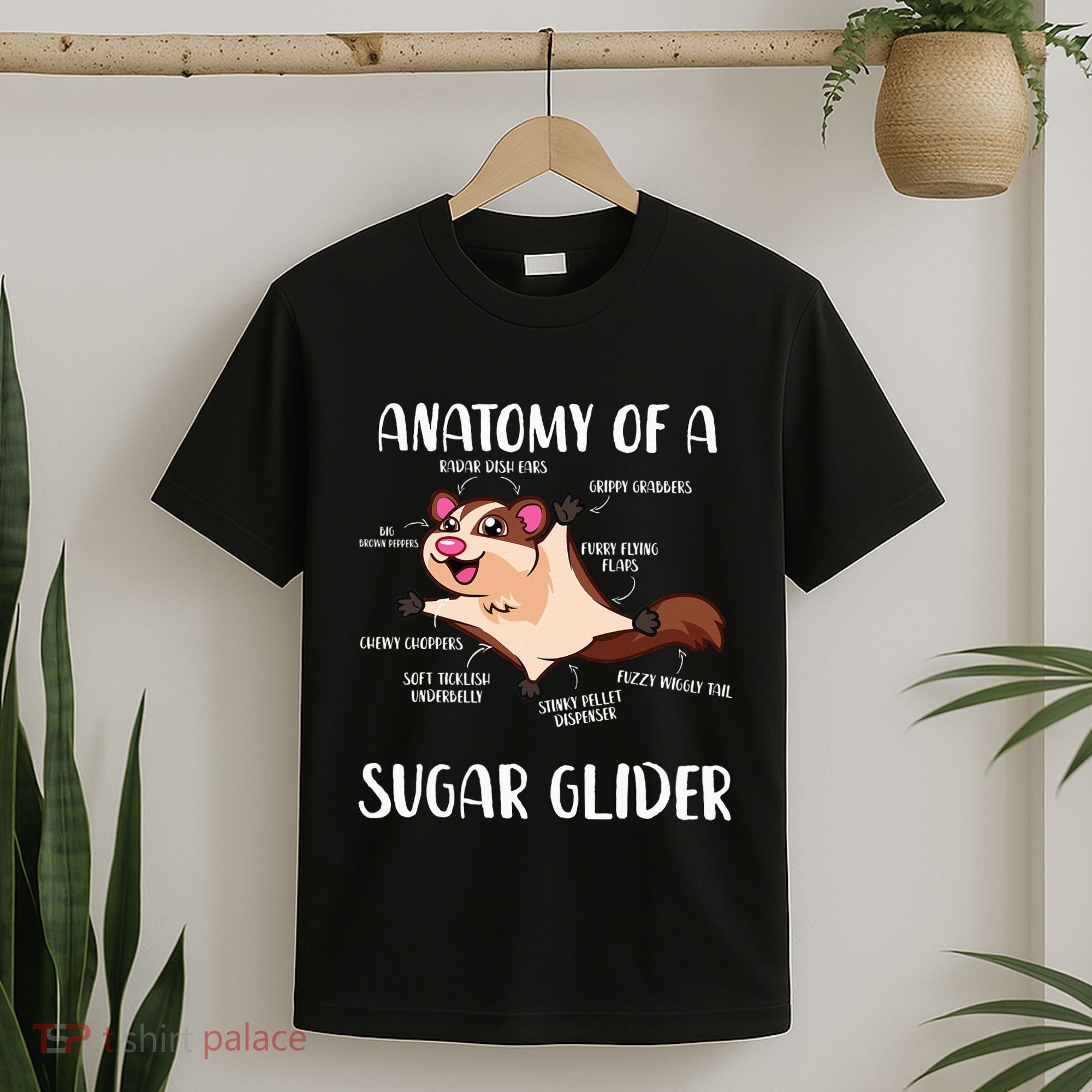 Anatomy Of A Sugar Glider Funny Cute Sugar Glider Gift T-Shirt