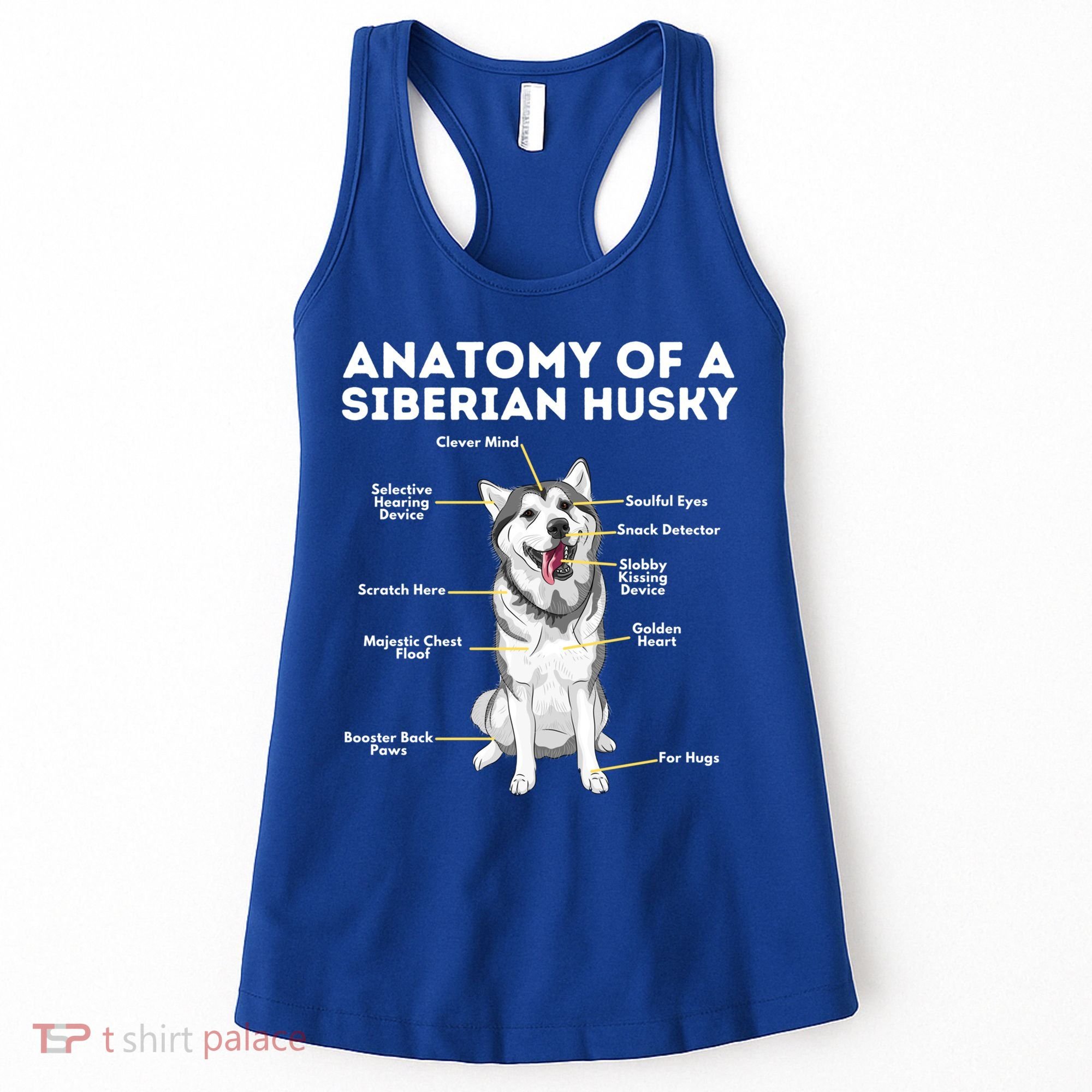 Anatomy Of A Siberian Husky Cool Gift Funny Sibe Owner Dog Lover Gift Women's Tank Top