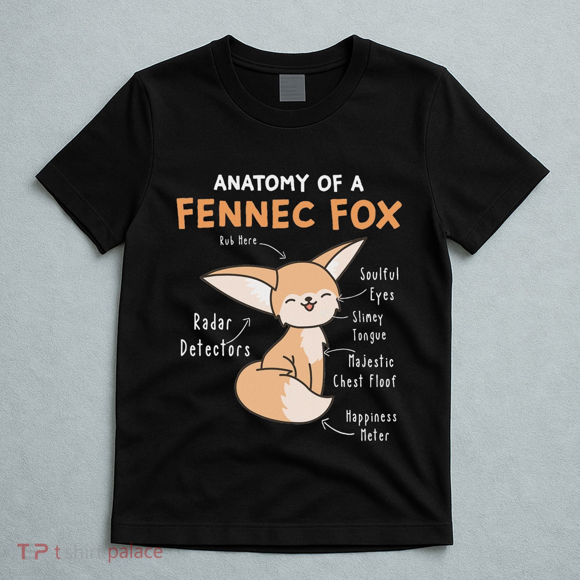 Anatomy Of A Fennec Fox Cute Fox Lover Gift Fennec Fox T-Shirt