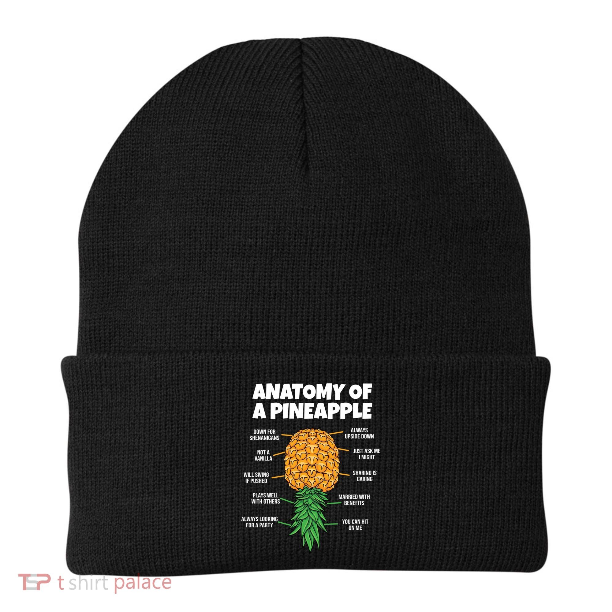 Anatomy Of A Pineapple Swinger Funny Upside Down Pineapple Great Gift Beanie
