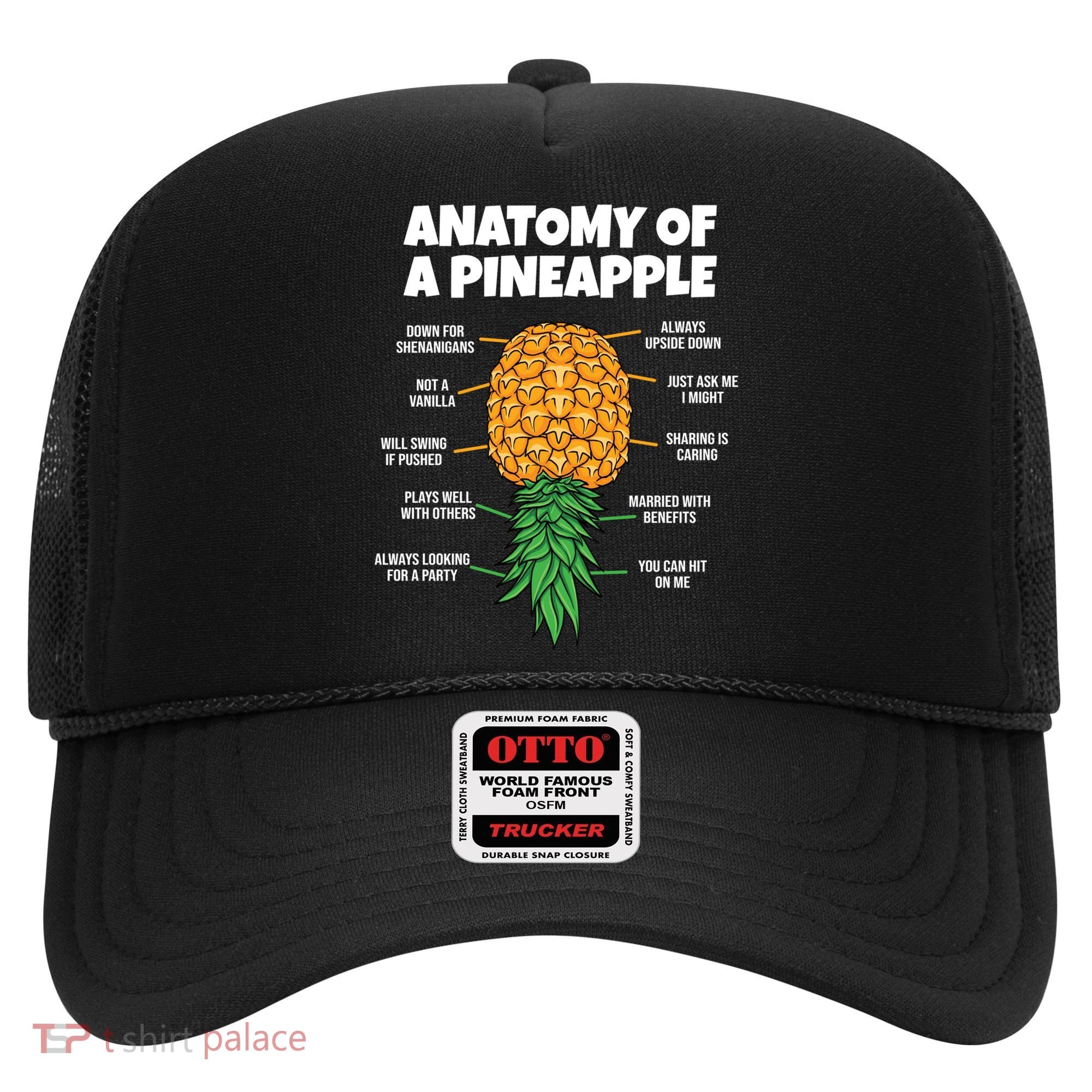 Anatomy Of A Pineapple Swinger Funny Upside Down Pineapple Great Gift Hat