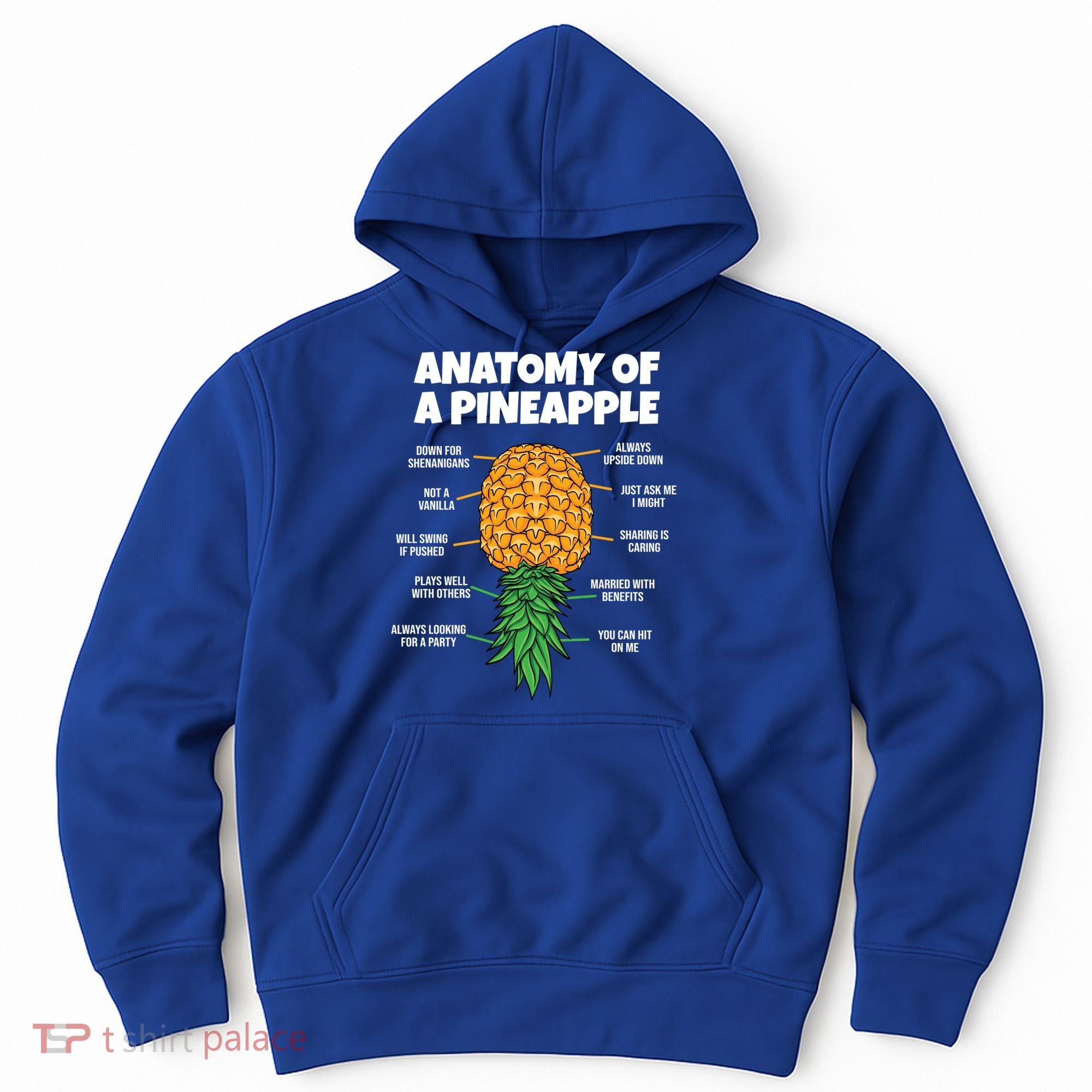 Anatomy Of A Pineapple Swinger Funny Upside Down Pineapple Great Gift Hoodie