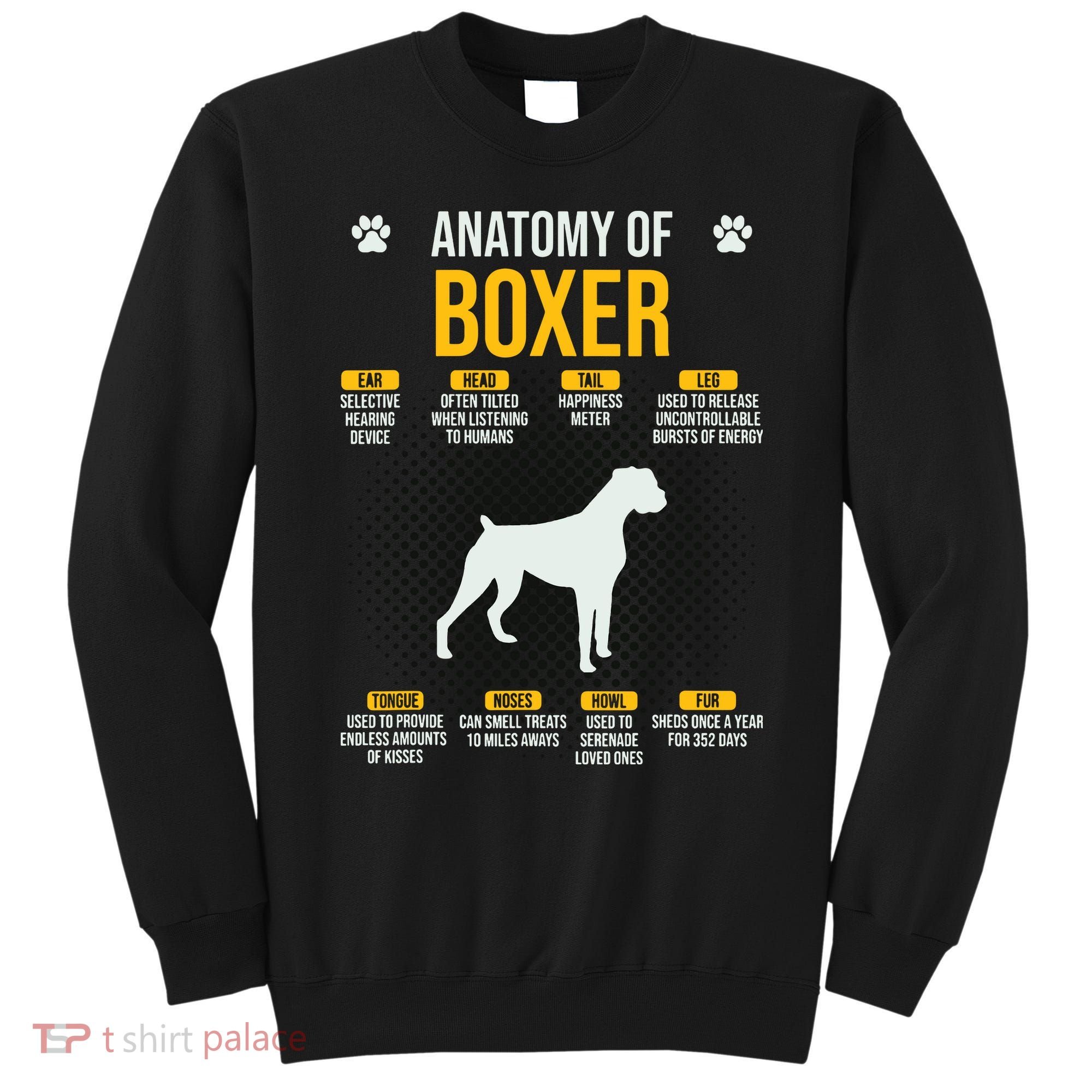 Anatomy Of Boxer Dog Lover Funny Sweatshirt