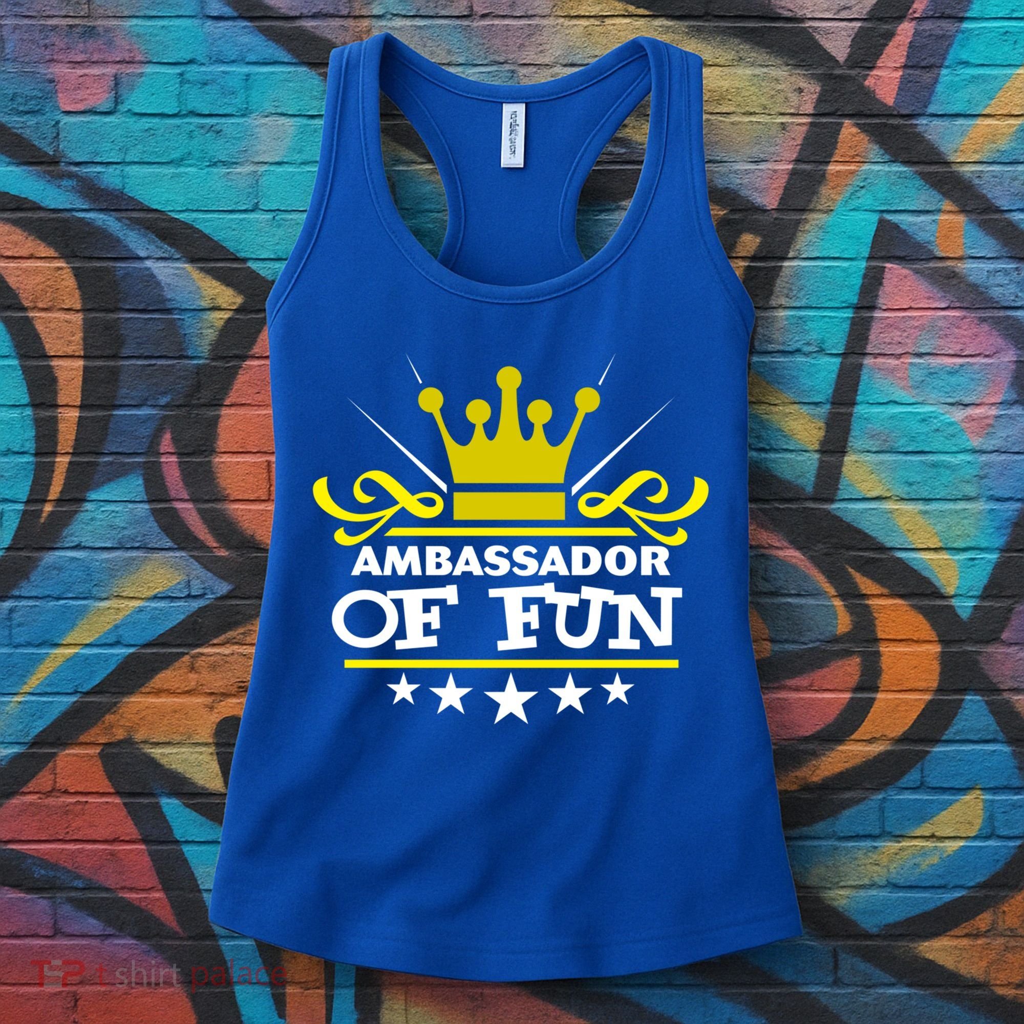 Ambassador Of Fun Funny Saying Costume Party Starter White Funny Gift Women's Tank Top