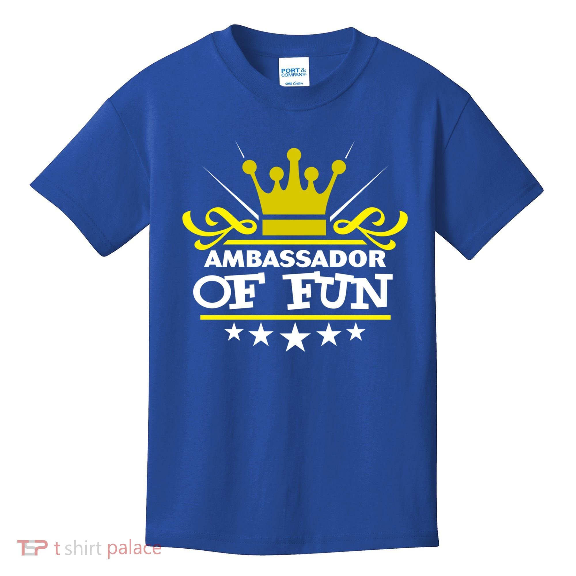 Ambassador Of Fun Funny Saying Costume Party Starter White Funny Gift Kids T-Shirt
