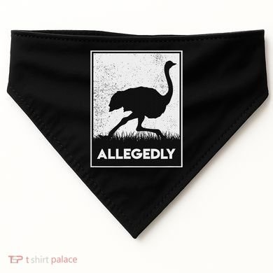 Allegedly Ostrich Funny Flightless Bird USA-Made Doggie Bandana