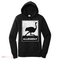 Allegedly Ostrich Funny Flightless Bird Women's Hoodie thumb 0