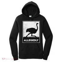 Allegedly Ostrich Funny Flightless Bird Women's Hoodie thumb 0