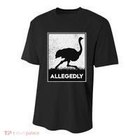 Allegedly Ostrich Funny Flightless Bird Youth Performance Sprint T-Shirt thumb 0