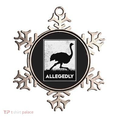 Allegedly Ostrich Funny Flightless Bird Ornament