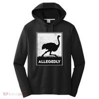 Allegedly Ostrich Funny Flightless Bird Performance Fleece Hoodie thumb 0