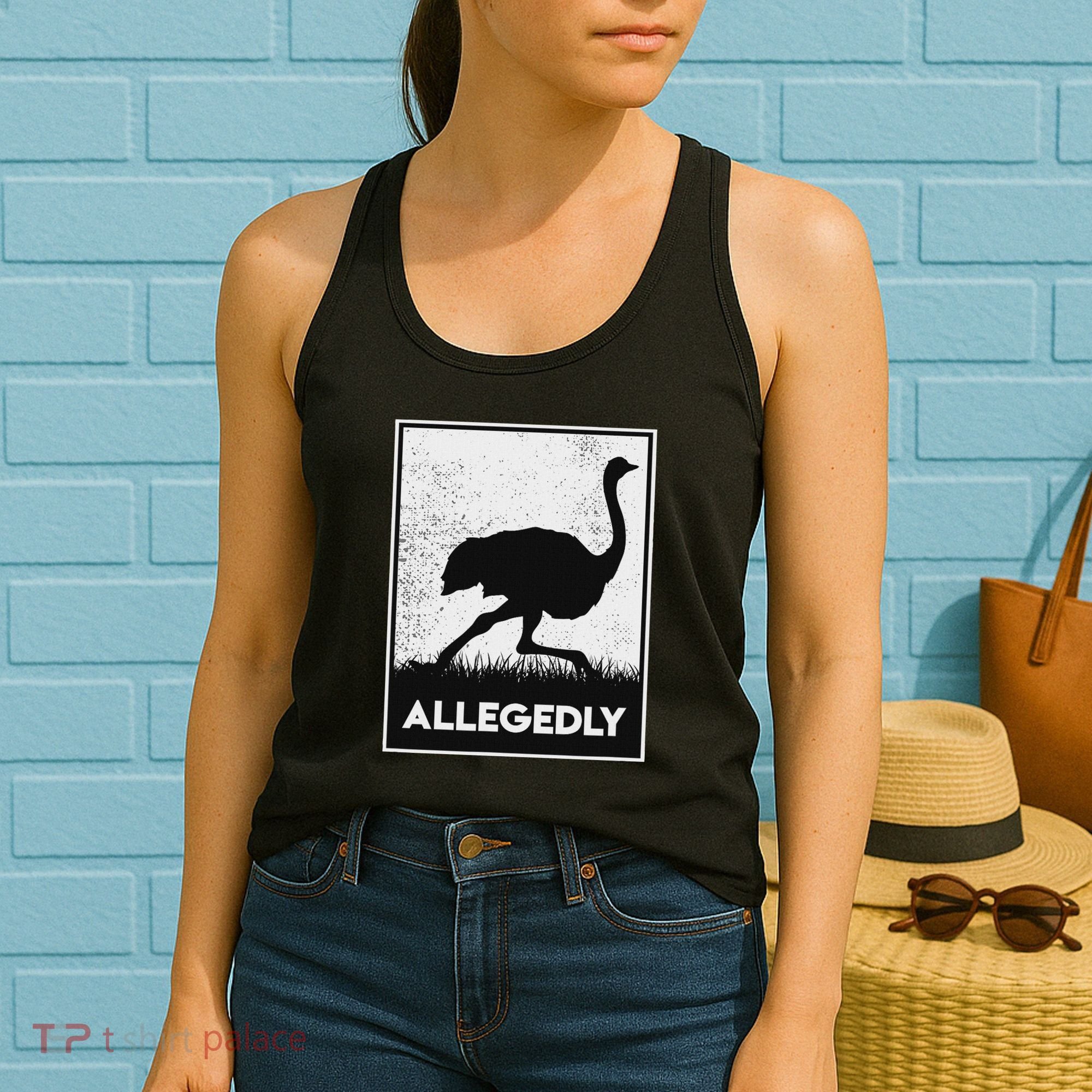 Allegedly Ostrich Funny Flightless Bird Women's Tank Top