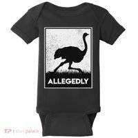 Allegedly Ostrich Funny Flightless Bird Baby Bodysuit thumb 0
