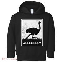 Allegedly Ostrich Funny Flightless Bird Toddler Hoodie thumb 0