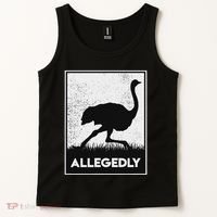 Allegedly Ostrich Funny Flightless Bird Tank Top thumb 2