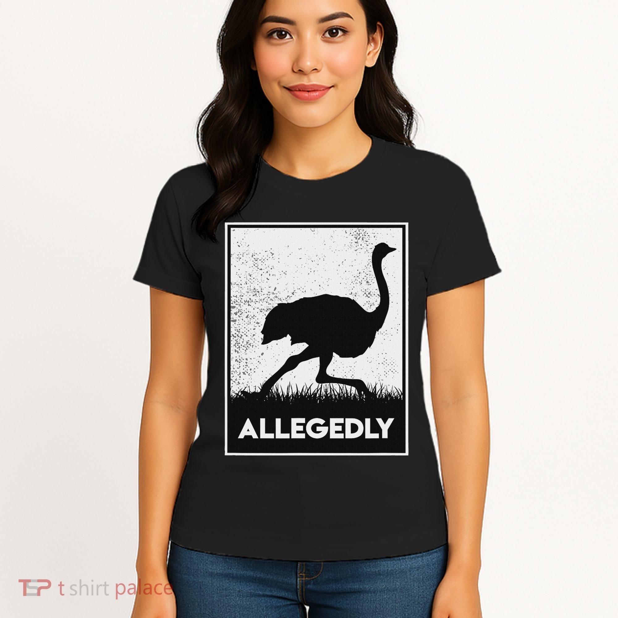 Allegedly Ostrich Funny Flightless Bird Women's T-Shirt