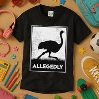 Allegedly Ostrich Funny Flightless Bird Kids T-Shirt thumb 3