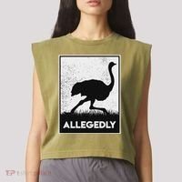 Allegedly Ostrich Funny Flightless Bird Garment-Dyed Women's Muscle Tee thumb 2
