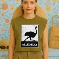 Allegedly Ostrich Funny Flightless Bird Garment-Dyed Women's Muscle Tee thumb 4