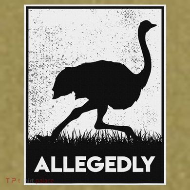 Allegedly Ostrich Funny Flightless Bird Garment-Dyed Women's Muscle Tee
