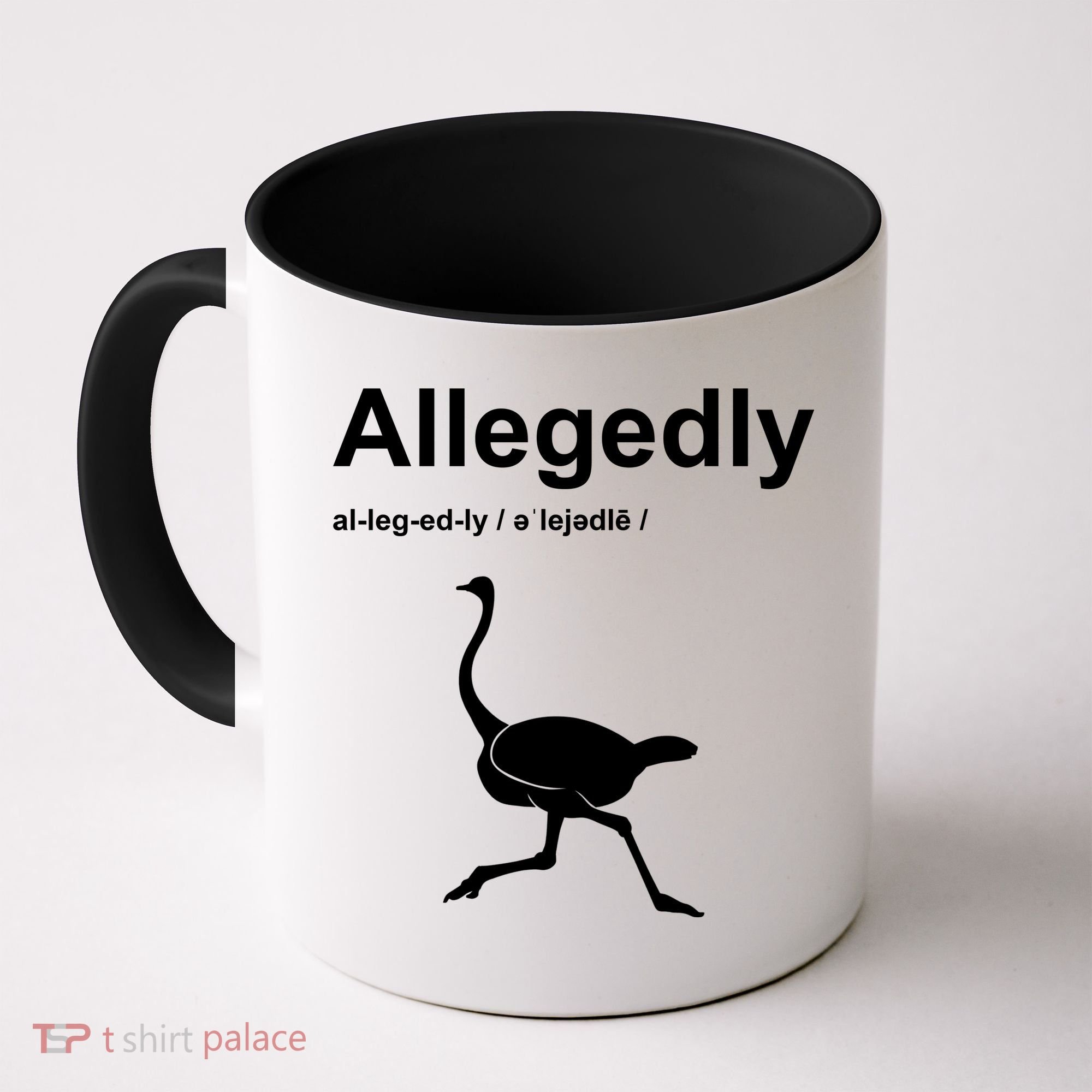 Allegedly Ostrich Funny Coffee Mug