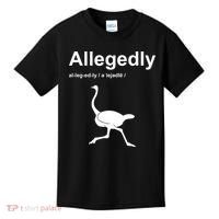 Allegedly Ostrich Funny Kids T-Shirt thumb 0