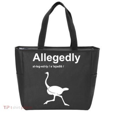 Allegedly Ostrich Funny Tote Bag
