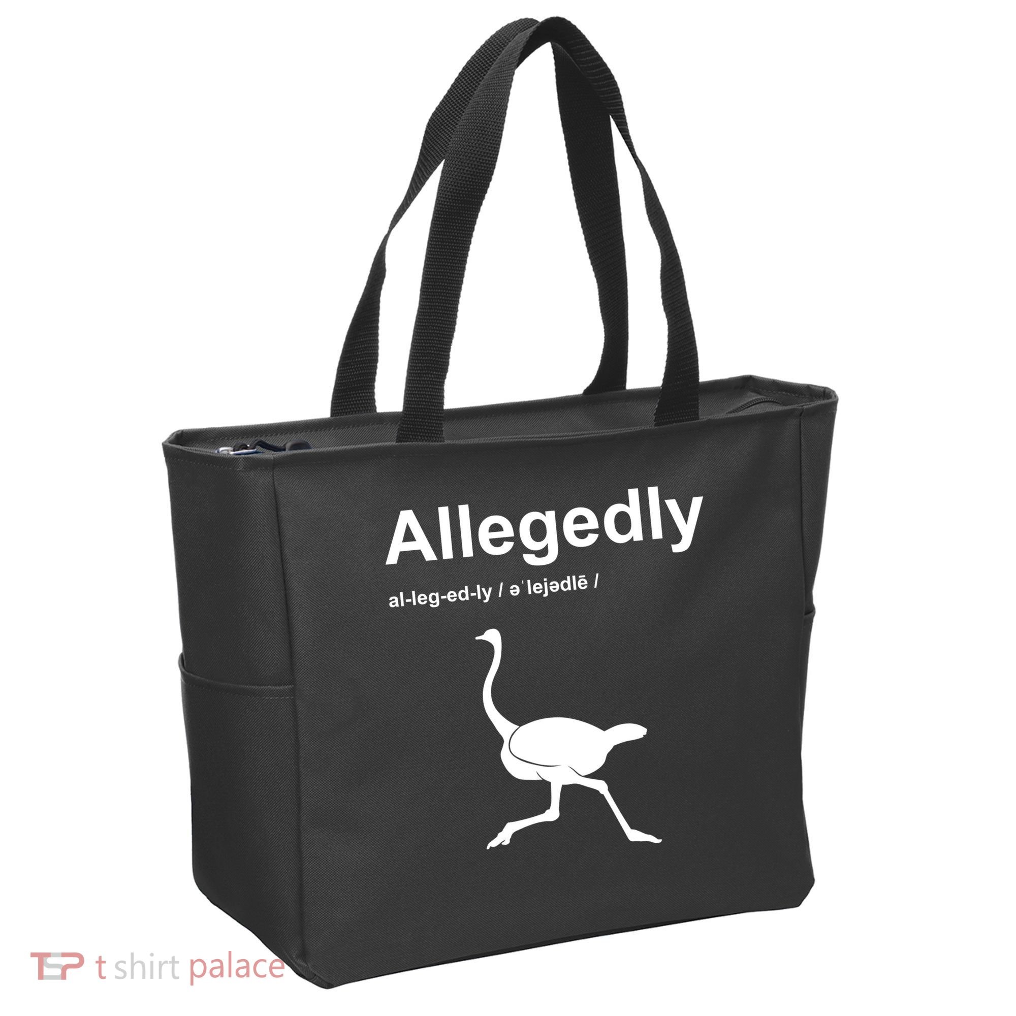 Allegedly Ostrich Funny Tote Bag