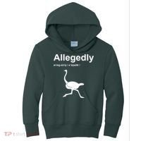 Allegedly Ostrich Funny Kids Hoodie thumb 0