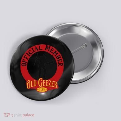 An Old Geezer Old Man Member Button