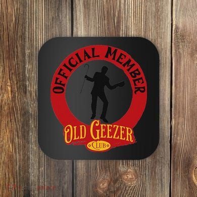 An Old Geezer Old Man Member Coaster