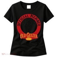 An Old Geezer Old Man Member Women's T-Shirt thumb 0