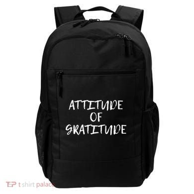 Attitude Of Gratitude Cool Gift Backpack