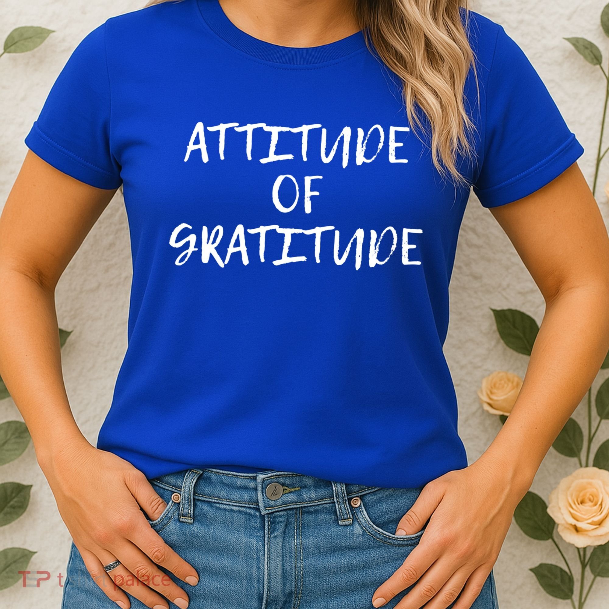 Attitude Of Gratitude Cool Gift Women's T-Shirt