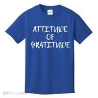 Attitude Of Gratitude Cool Gift Kids T-Shirt thumb 0