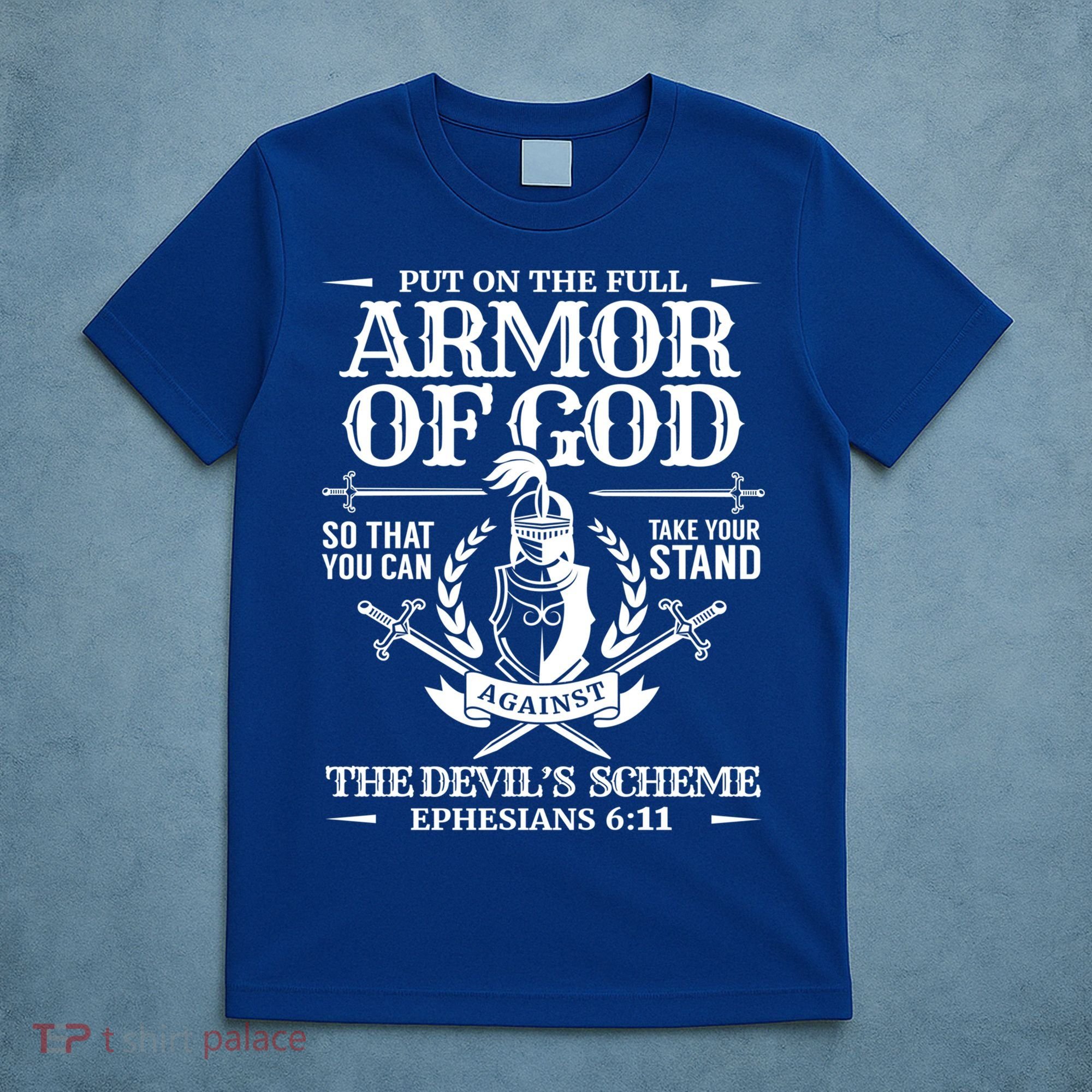 Armor Of God Christian Bible Verse Religious Cool Gift T-Shirt