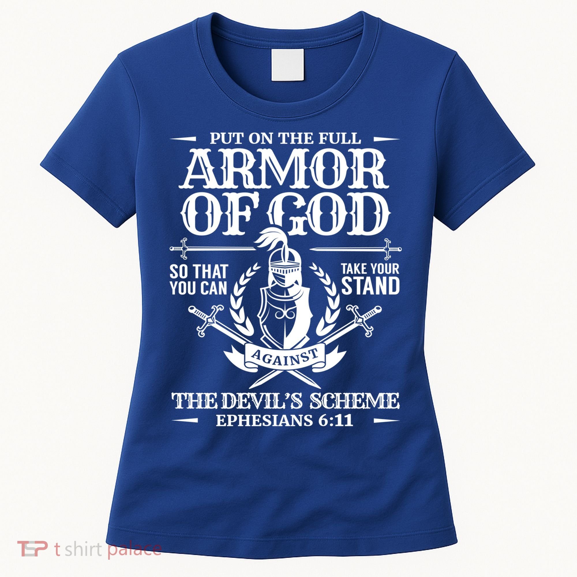 Armor Of God Christian Bible Verse Religious Cool Gift Women's T-Shirt