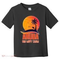Aruba One Happy Island Beautiful Sunset Beach Toddler T-Shirt thumb 0