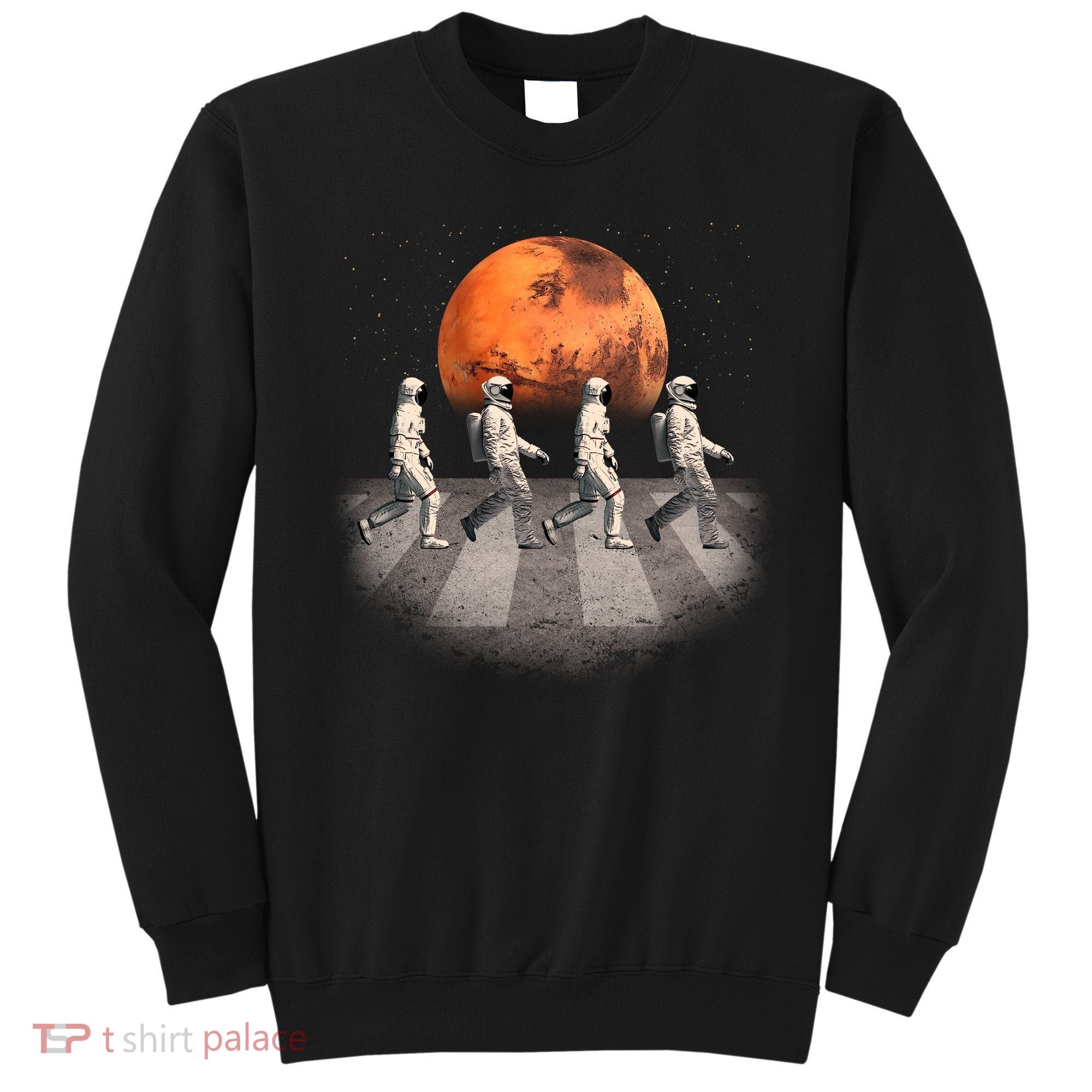Astronauts Occupy Mars Crosswalk Sweatshirt