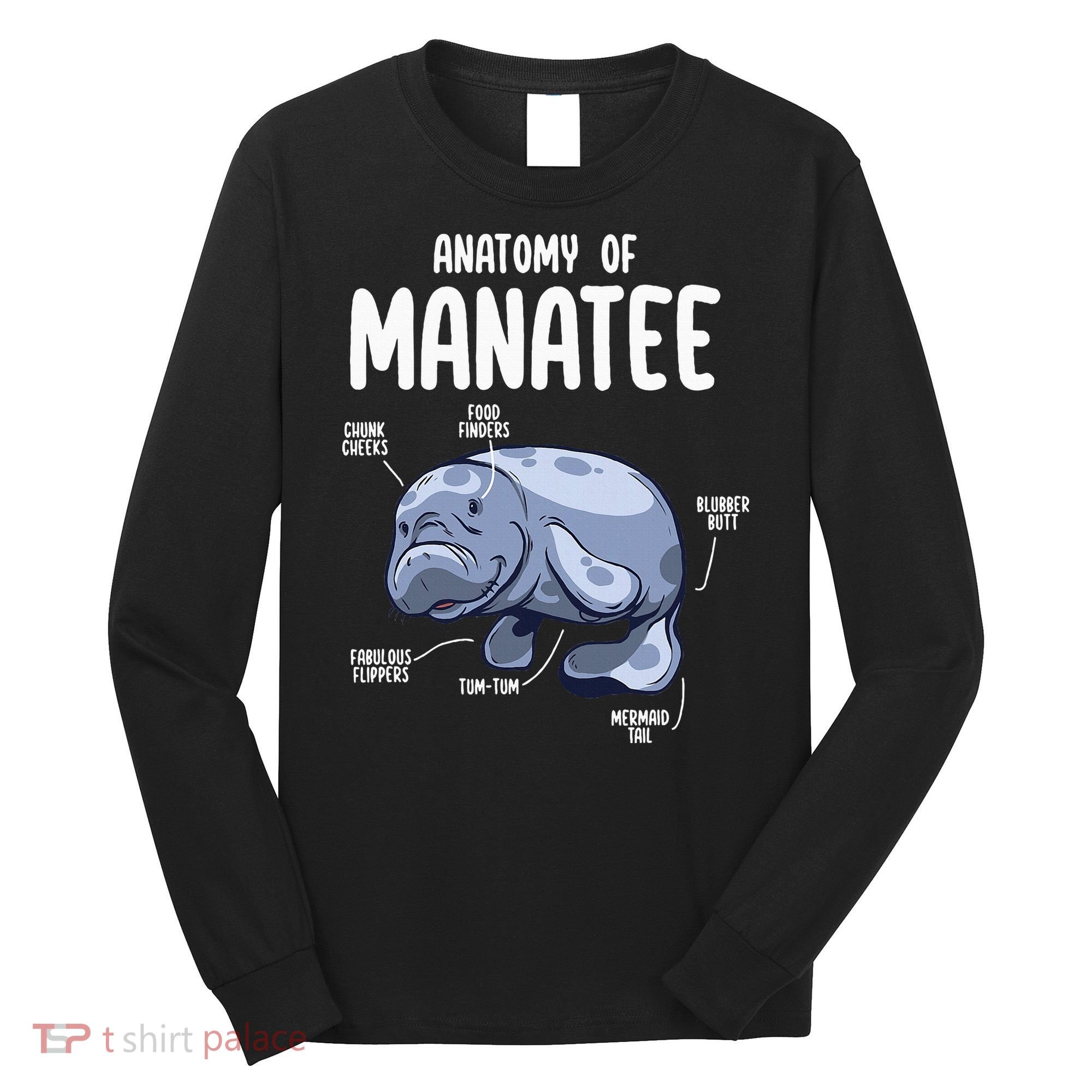 Anatomy Of Manatee Funny Sea Animal Chubby Manatee Lovers Long Sleeve Shirt