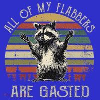 All Of My Flabbers Are Gasted Raccoon Long Sleeve Shirt thumb 2